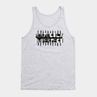 Perfectly Imperfect Tank Top